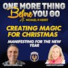 Finding Magic for Christmas and Manifesting for the New Year- Spotlight Sunday-2023