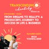 EP006: Rich Younglord: From Dreams to Reality: A Producer's Journey to Success in Life & Business