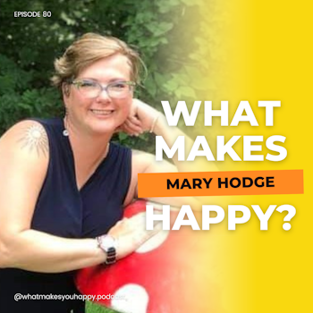Finding Happiness Beyond Your Limits | What Makes You Happy Podcast