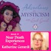 Near Death Experiences – Katherine Gerardi