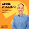 Entrepreneurs For Impact - Building a bridge between the US and Europe in Climate with Chris Wedding