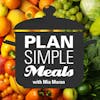 Welcome to Plan Simple Meals with Mia Moran
