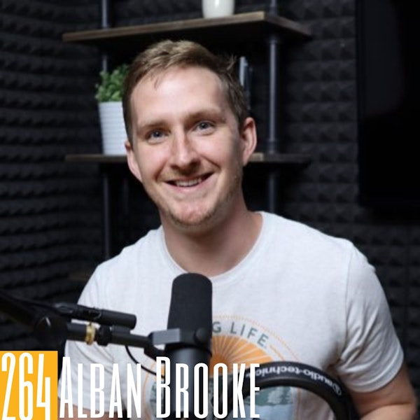 264 Alban Brooke - What’s the Buzz: Podcasting & Content Creation