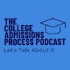 The College Admissions Process Podcast