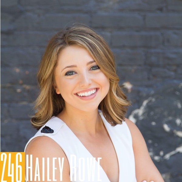 246 Hailey Rowe - Achieve Your Aha Moment