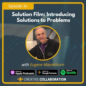 Solution Film: Introducing Solutions to Problems with Eugene Mandelcorn