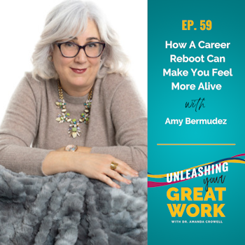 How A Career Reboot Can Make You Feel More Alive with Voiceover Artist, Amy Bermudez | UYGW059