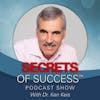 Success Secrets for Authentic Leadership with Dr. James Kelley