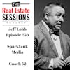 Episode 256 – Jeff Lobb, Founder and CEO – SparkTank Media