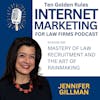 EP085: Jennifer Gillman – Mastery of Law Recruitment and The Art of Rainmaking