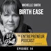 Michelle Smith - The Birth Ease Method