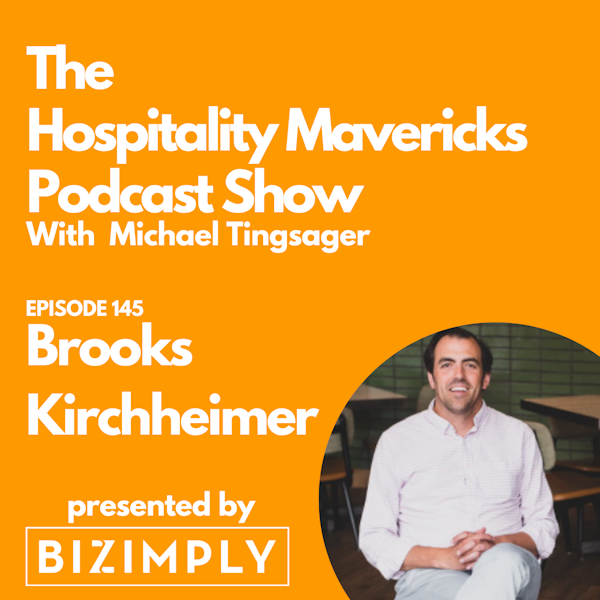 #145 Brooks Kirchheimer, Co-Owner at Hearth and Hill, on Asking For Help