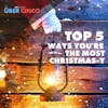Top 5 Ways I Am Very Christmasy