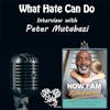 Episode: 243 – What Hate Can Do: Interview Peter Mutabazi