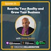 Rewrite Your Reality and Grow Your Business with Shiraz Baboo