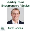 Rich Jones (Zabel Companies) and Bob McCormack (Murphy McCormack Capital Advisors) Discuss Building Trust between Entrepreneurs and Equity Partners
