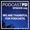 We Are Thankful for Podcasts