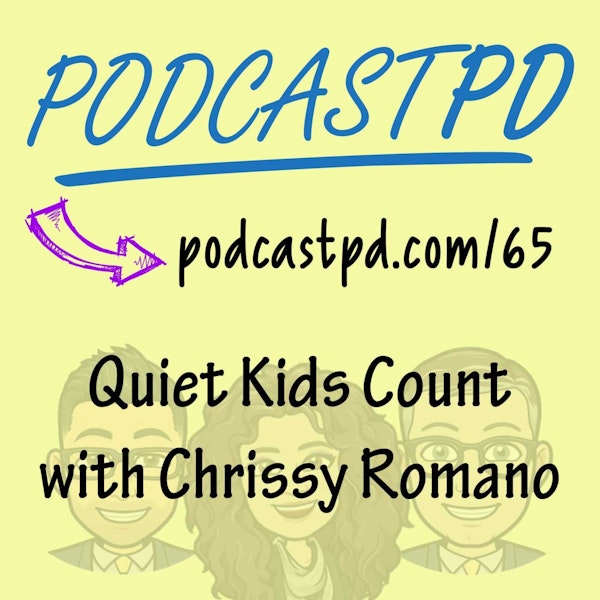 Quiet Kids Count with Chrissy Romano Arrabito - PPD065
