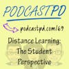 Distance Learning: The Student Perspective - PPD069