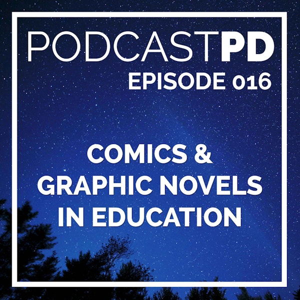 Comics and Graphic Novels in Education - PPD016