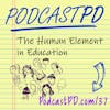 The Human Element in Edcuation - PPD037