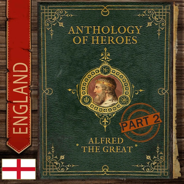 Alfred The Great And The Last Kingdom (Part 2)