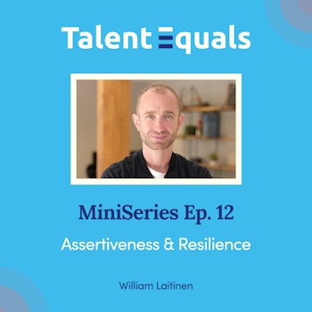 Assertiveness & Resilience