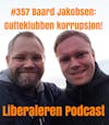 #357 Baard Jakobsen: Gutteklubben korrupsjon!
