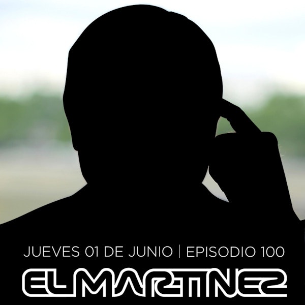 Teaser El Martinez. Episodio 100 | 1/3