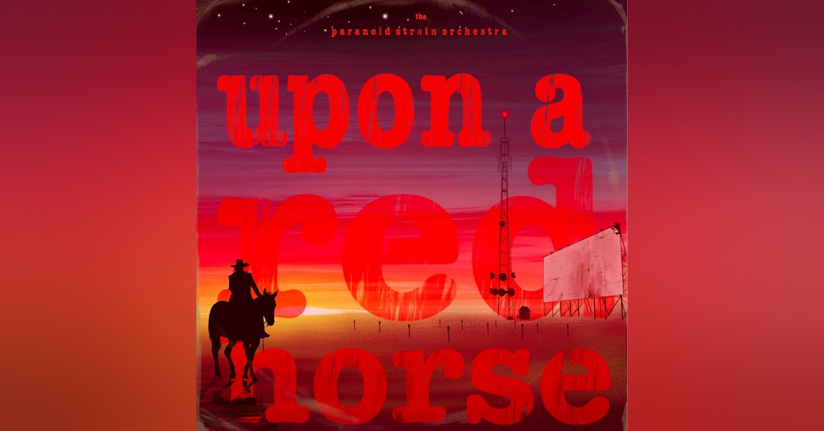 New! Upon A Red Horse: Act I