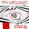 The Paranoid Strain