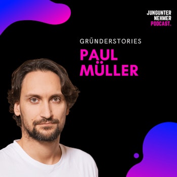 Paul Müller, Adjust | Gründerstories