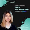 Lena Tuckermann, Mietz | Female February