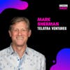 Veränderungen in der Venture-Industrie: Ein Blick auf die letzten 20 Jahre, Mark Sherman, Telstra Ventures