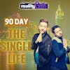 90 DAY FIANCÉ The Single Life: 0302 