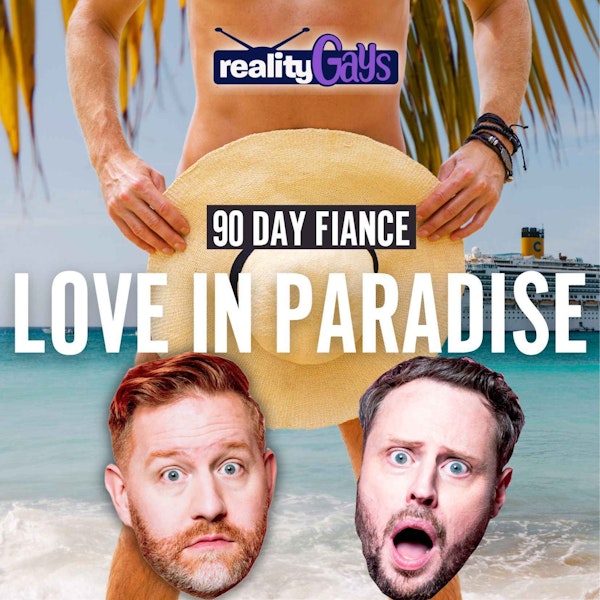 90 Day Fiancé LOVE IN PARADISE: 0305 