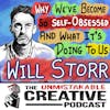 The Wisdom Series: Will Storr | Why We’ve Become So Self-Obsessed and What It’s Doing to Us