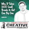 George Ko | Why it Takes 1000 Small Breaks to Get One Big One