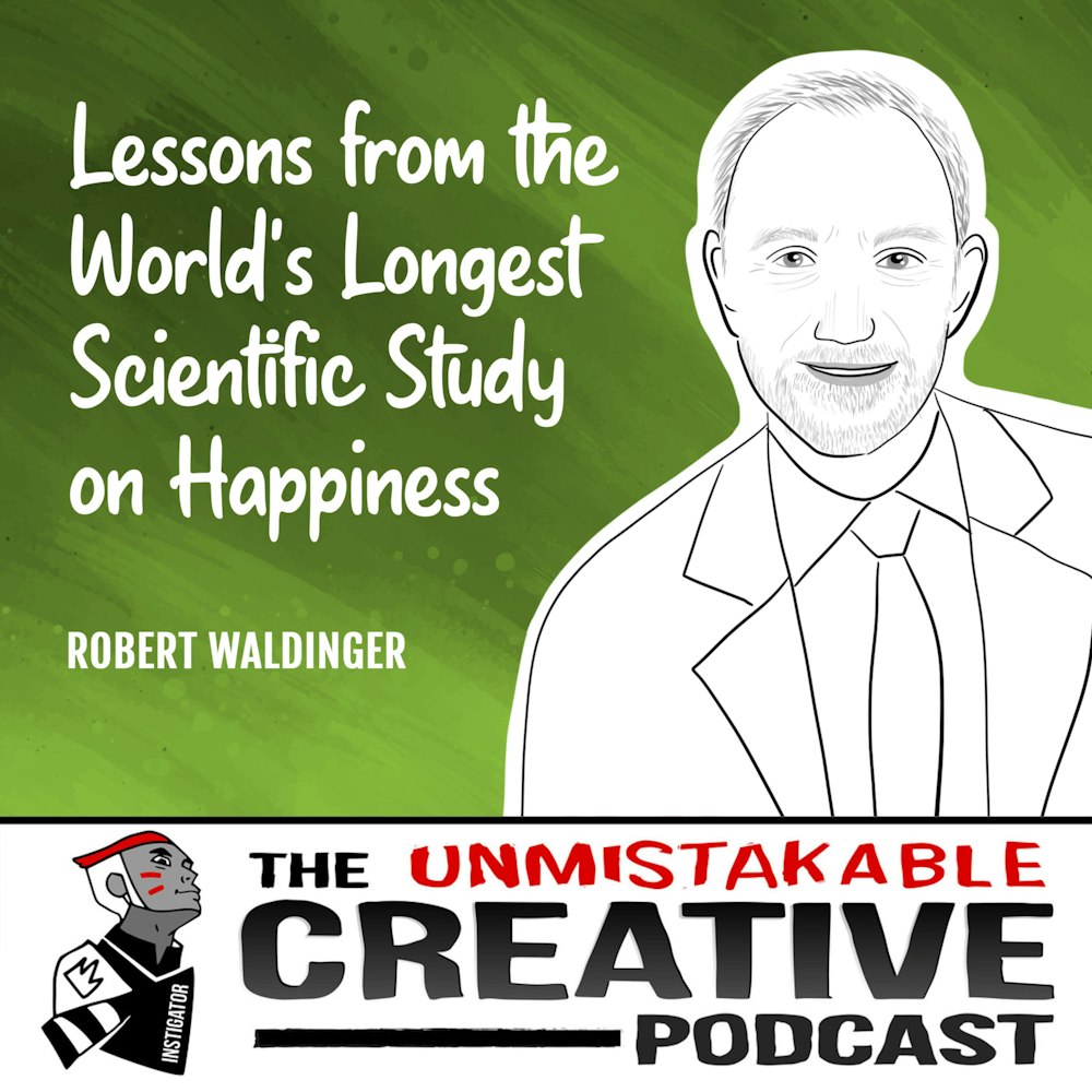 Robert Waldinger | Lessons from the World's Longest Scientific Study on Happiness