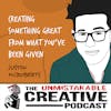 Listener Favorites: Justin McRoberts | Creating Something Great From What You've Been Given