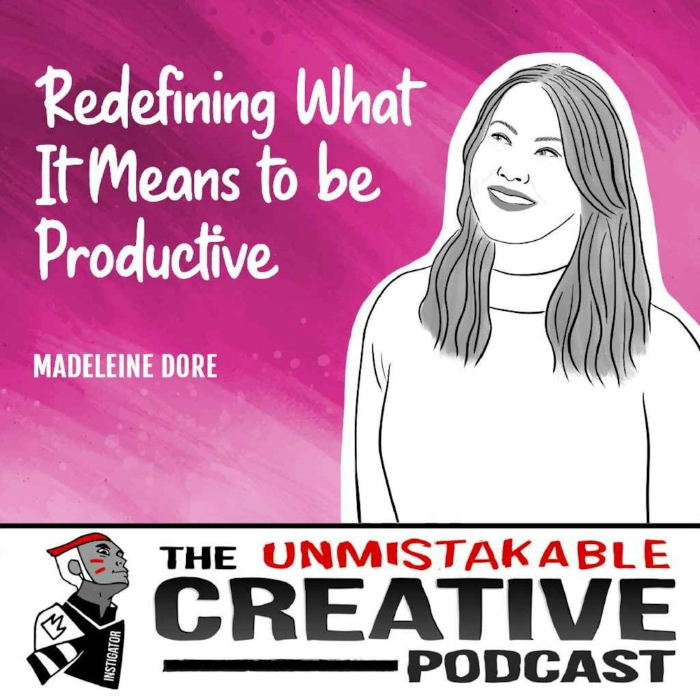 Madeleine Dore | Redefining What it Means to be Productive