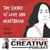 Mental Health Awareness: Amy Chan | The Science of Love and Heartbreak