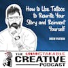 Mental Health Awareness: Drew Plotkin | How to Use Tattoos to Rewrite Your Story and Reinvent Yourself
