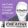 Listener Favorites: Greg McKeown | How to Make it Effortless to do What Matters Most