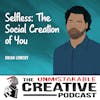 Best of 2023: Brian Lowery | Selfless: The Social Creation of You