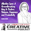 Best of 2023: Gloria Mark | Attention Span: A Groundbreaking Way to Restore Balance, Happiness and Productivity