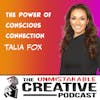 Talia Fox | The Power of Conscious Connection