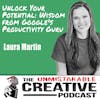 Laura Martin | Unleashing Your Productivity Potential: Insights from Google's Executive Productivity Advisor