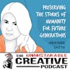 Listener Favorites: Heather Smith | Preserving the Stories of Humanity for Future Generations