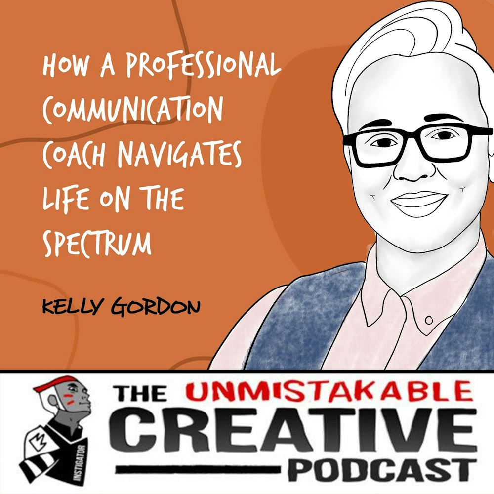 Kelly Gordon | How a Professional Communication Coach Navigates Life on the Spectrum